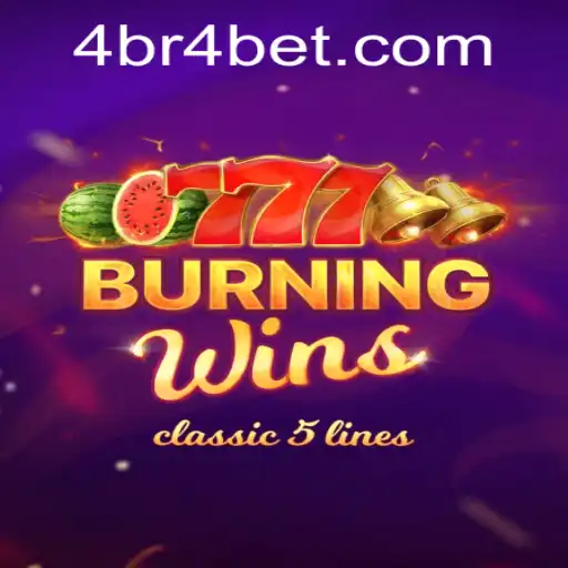 Descubra a Emoção do Jogo BurningWins com Br4bet